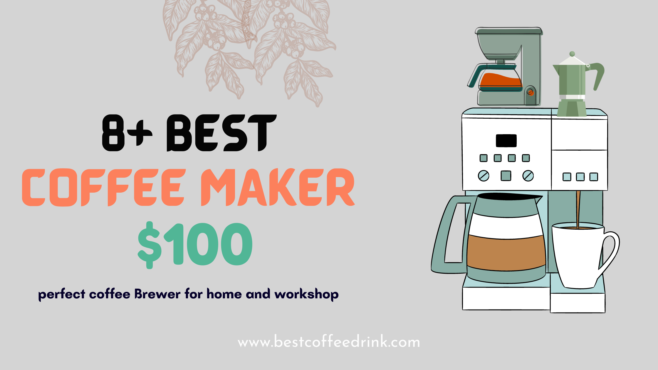 best coffee maker under $100