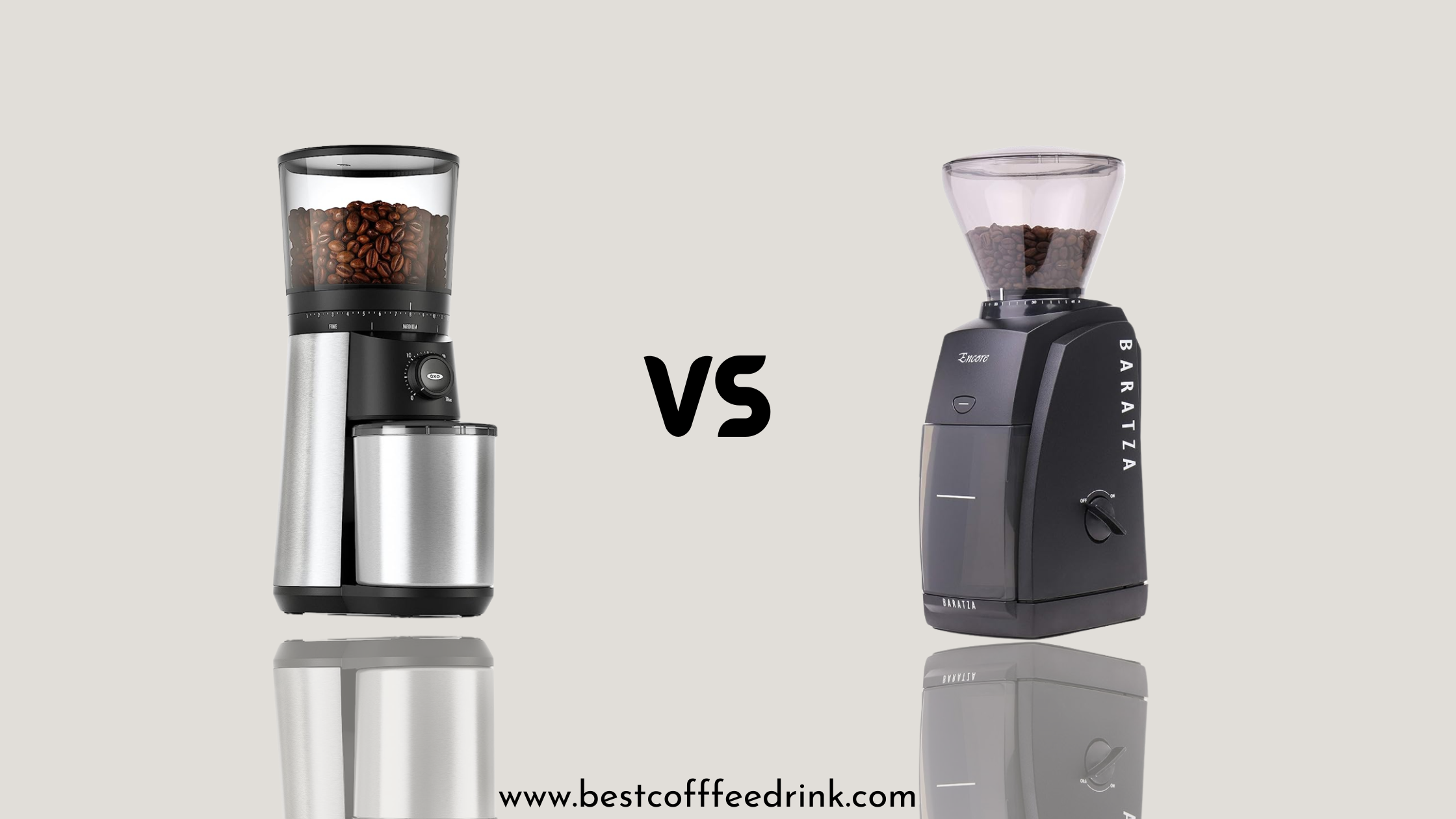 Oxo Conical Burr Coffee Grinder vs Baratza Encore: A Comprehensive Comparison